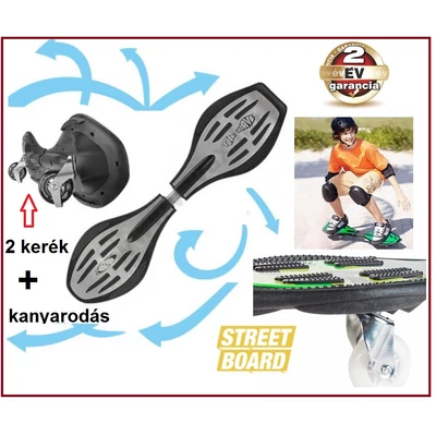 StreetBoard Waveboard 2 kerekű GÖRDESZKA 2 részből álló KEREKES KANYARODÓ SZÖRFDESZKA + TANULÓ DVD 2 év GARANCIA