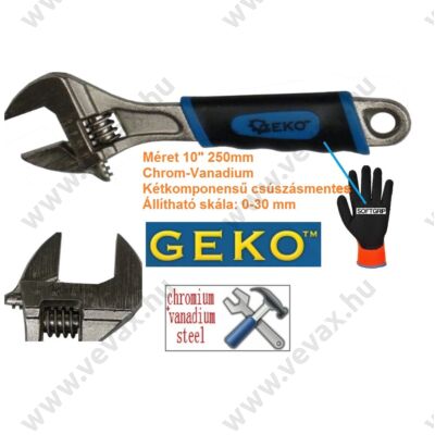 GeKo 250mm állítható villáskulcs 10&quot; CroVa svédkulcs 0-30 mm gumírozott nyél